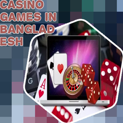 Online casino games in bangladesh